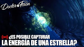 ¿Es POSIBLE CAPTURAR la ENERGÍA DE UNA ESTRELLA? 🌌