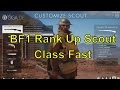 Battlefield 1- How To Rank Up Scout Class Quickly! Get To Rank 10