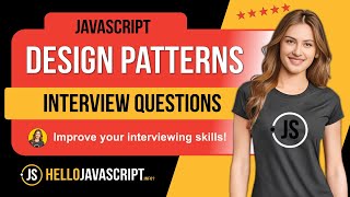 What are JavaScript Design Patterns? Interview Questions & Answers🔥