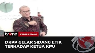 Sidang Kode Etik Ketua KPU Digelar Tertutup | Kabar Petang tvOne