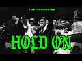 THE GREENLINE - HOLD ON [Official Music Video]