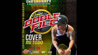 JONY CONGA DOBLE FILO MI TODO (COVER)