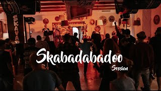 Skabadabadoo Session