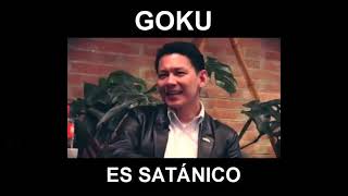 Sr. Yokoi Kenji GOKU ES SATANICO | 1 2 3 POR LA FAMILIA