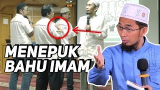 Haruskah Menepuk Bahu untuk Bermakmum? - Ustadz Adi Hidayat LC MA