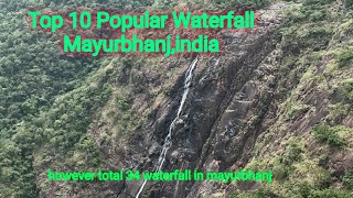 Top 10 waterfall of mayurbhanj,india,land of #waterfalls#india