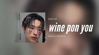 doja cat + konshens - wine pon you [sped up]