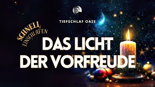 Das Licht der Vorfreude: Geführte #Meditation für innere #Ruhe \u0026 entspannten #Tiefschlaf