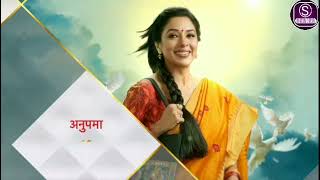 Anupama Seriel Today Episode Full New Video