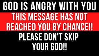 God Says: I'm Trying To Convey A Important Message — Please Don't Skip Your God