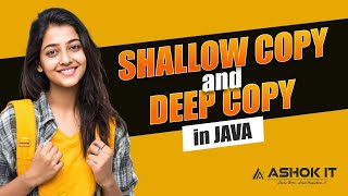 Difference Between Shallow Copy and Deep Copy in Java (Interview Question) | Ashok IT