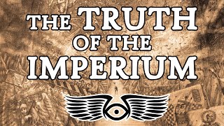 The Nightmare Truth of the Imperium of Man (100th Episode Special) (Warhammer 40K Lore)