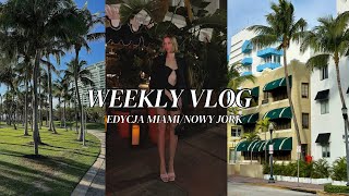 Weekly vlog-piękne wakacje w Miami, intensywne dni po powrocie do NYC.