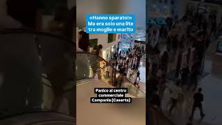 Panico al centro commerciale: spari nell’aria, la gente fugge ma è solo una lite tra moglie e marito