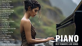 200 Romantic Melodies - Best Beautiful Piano Love Songs Ever -Most Relaxing Piano Instrumental Music