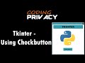 11. Using Checkbutton In Tkinter (Python)