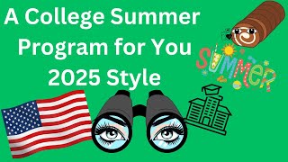 A Summer College Program 2025