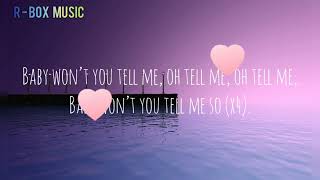 Baby won't you tell me - Telugu X English lyrics - ( R-box music )