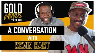 Gold Minds With Kevin Hart Podcast: Laugh At My Pain | Full Episode