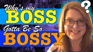 EEOC Tips for Employees:   How to Best a Bossy Boss