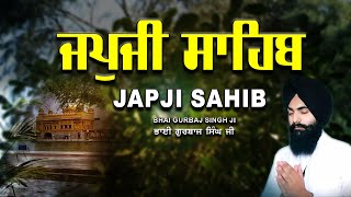 Japji Sahib | Jap Ji Sahib | ਜਪੁਜੀ ਸਾਹਿਬ | ਜਪੁ ਜੀ ਸਾਹਿਬ | Nitnem | Bhai Gurbaj Singh  #japjisahib