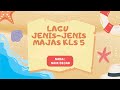 lagu jenis-jenis majas kelas 5 bahasa indonesia