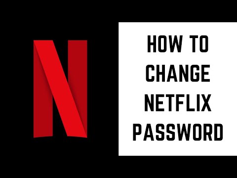 How to Change Netflix Password How to Change Netflix Password