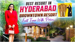 Best Resort In Hyderabad | Brown Town Resort | Resorts In Hyderabad For Family And Friends | Maguvaa