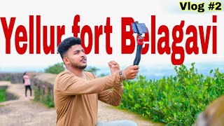 Yellur fort Belagavi Kannada Motovlog