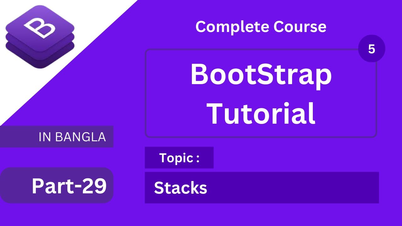 Stacks With Vstack Or Hstack In Bootstrap 5 Tutorial In Bangla ...