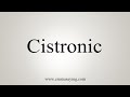 How To Say Cistronic