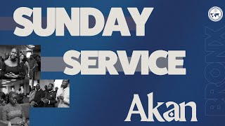 SUNDAY SERVICE | AKAN ASSEMBLY | 02/09/ 2025