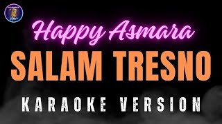 KARAOKE KOPLO SALAM TRESNO - HAPPY ASMARA