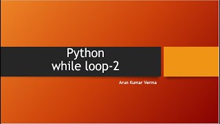 16. Python- while loop 2