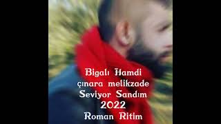 Çınara melikzade Seviyor Sandım 2022 Roman Remix