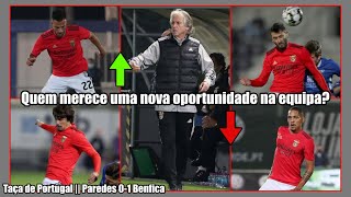Benfica 2020-21 ● Quem merece uma nova oportunidade na equipa?