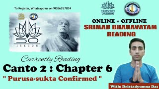 SB 2.6.19 to 2.6.20 by Dristadyumna Das || Srimad Bhagavatam Canto 2 Chapter 6 Verse 19 - 20||