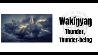 Wakíŋyaŋ - Thunder, Thunder-being