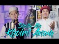 SHOLLU ALA KHOIRIL ANAM صَلُّوا عَلَى خَيْرِ الْأَنَام   GUS ALDI feat NAZICH ZAIN