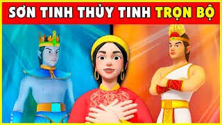 SƠN TINH THỦY TINH TRỌN BỘ🐹Cổ Tích Việt Nam 3D 2022 Mới Nhất💕Phim 3D Việt Nam FULL Hay NHẤT THVL