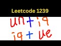Leetcode 1239 : Maximum Length of a Concatenated String with Unique Characters | Backtracking