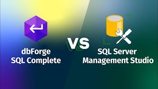 Comparison of SQL Code Completion Tools: dbForge SQL Complete (Free Edition) vs SSMS