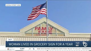 Woman secretly lived inside a grocery store rooftop sign for a year?