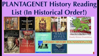 PLANTAGENET Dynasty Reading List (Books In Historical Order)