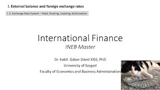 I. External balance and foreign exchange rates: 2. Exchange Rate Systems