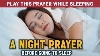 🙏The Best Night Prayer Before Bed | A Beautiful Bedtime prayer before you sleep catholic 💤🌙