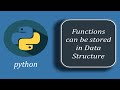Storing Functions In Variable and Data Structure in Python