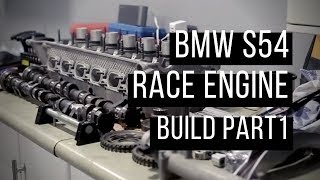 BMW S54 RACE ENGINE BUILD {SABA MOTORSPORT} - PART 1