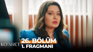 Kefaret 26. Bölüm 1. Fragmanı | Sude'nin Yeni Vasisi