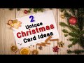 2 Unique Christmas Card Ideas / DIY Christmas Greeting Card 2022/Easy Christmas Card Making Handmade